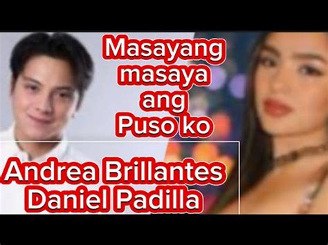 brillantes sex scandal|‘Masaya na ang puso ko ngayon’: Andrea Brillantes shares.